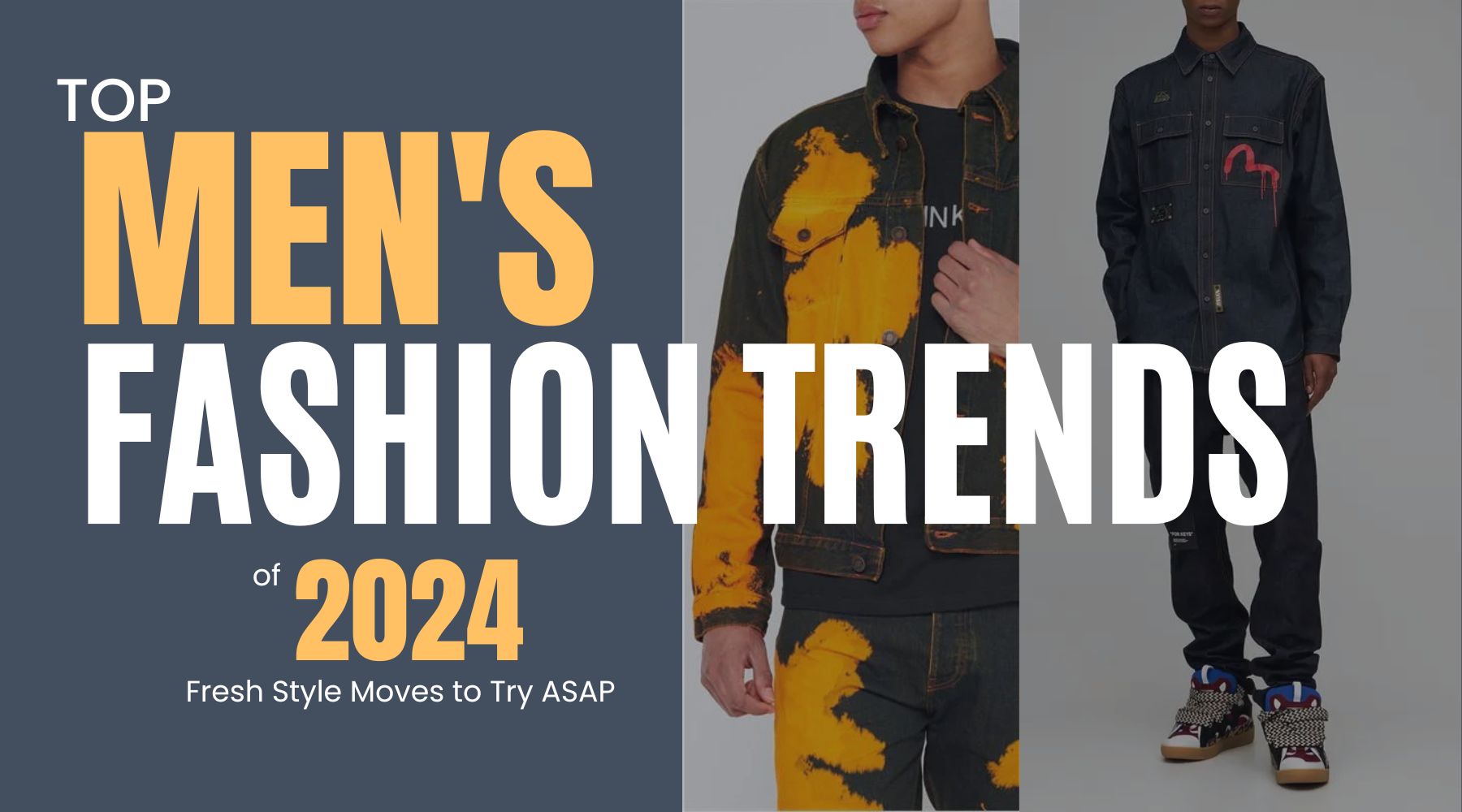 Top Men's Fashion Trends of 2024: Fresh Style Moves to Try ASAP ...